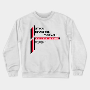 the secret Crewneck Sweatshirt